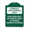 Signmission Compact Car Parking Violators Towed Away Vehicle Owners Expense Alum, 24" L, 18" H, GW-1824-24250 A-DES-GW-1824-24250 - alternate 1